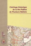 L\'heritage historique de la Res Publica de Plusieurs Nations