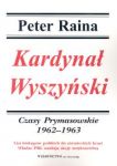 Kardynał Wyszyński t.4 Czasy prymasowskie 1962-1963