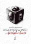 Gombrowicz w szkole, czyli ferdydurkizm