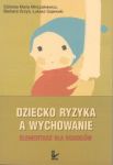 Dziecko ryzyka a wychowanie