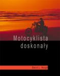 Motocyklista doskonały