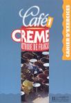 Cafe Creme 1 Zeszyt ćwiczeń