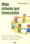 Moje dziecko jest towarzyskie