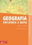 Geografia Ćwiczenia z mapą Zeszyt ćwiczeń Zakres podstawowy Zakres rozszerzony