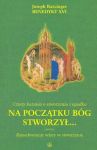 Na początku Bóg stworzył...