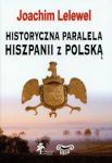 Historyczna paralela Hiszpanii z Polską