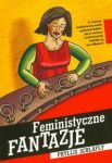 Feministyczne fantazje