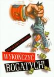 Wykończyć bogatych