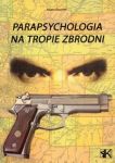 Parapsychologia na tropie zbrodni