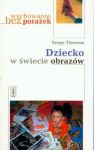 Dziecko w świecie obrazów