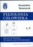 Fizjologia człowieka t.5 Układ trawienny i wydzielanie wewnętrzne