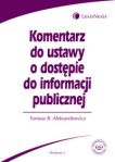 Komentarz do ustawy o dostępie do informacji publicznej