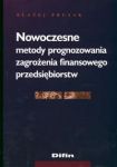 Nowoczesne metody prognozowania zagrożenia finansowego przedsiębiorstw