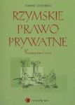 Rzymskie prawo prywatne Kompendium