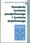 Standardy żywienia pozajelitowego i żywienia dojelitowego