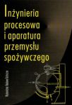 Inżynieria procesowa i aparatura przemysłu spożywczego