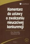 Komentarz do ustawy o zwalczaniu nieuczciwej konkurencji