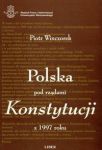 Polska pod rządami konstytucji z 1997 roku