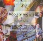 Kobiety mówią o swoim życiu czyli grupy poszerzania świadomości