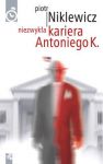 Niezwykła kariera Antoniego K.