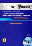 Dydaktyczny System Mikroprocesorowy DSM-51 ćwiczenia w języku C dla mikrokontrolera 8051 + CD