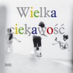 Wielka Ciekawość