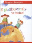 Z piaskownicy w świat!