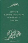 Diariusz kampanii smoleńskiej Władysława IV 1633-1634