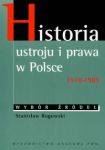 Historia ustroju i prawa w Polsce 1918-1989 wybór źródeł