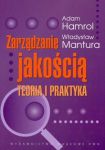 Zarządzanie jakością Teoria i praktyka