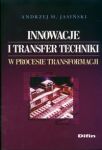 Innowacje i transfer techniki w procesie transformacji