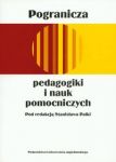 Pogranicza pedagogiki i nauk pomocniczych