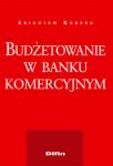 Budżetowanie w banku komercyjnym