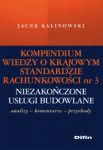 Kompendium wiedzy o Krajowym Standardzie Rachunkowości 3 Niezakończone usługi budowlane