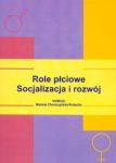 Role płciowe Socjalizacja i rozwój