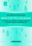 Orzecznictwo lekarskie dla lekarzy oraz studentów wydziałów lekarskich i wydziałów lekarsko-stomatol