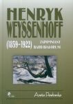 Henryk Weyssenhoff (1859-1922) Zapomniany bard Białorusi