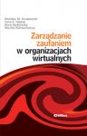 Zarządzanie zaufaniem w organizacjach wirtualnych