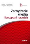 Zarządzanie wiedzą Koncepcja i narzędzia