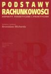 Podstawy rachunkowości Aspekty teoretyczne i praktyczne