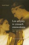 Los artysty w czasach zniewolenia