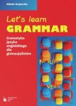 Let\'s learn grammar Gramatyka języka angielskiego dla gimnazjum