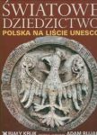 Światowe Dziedzictwo Polska na liście UNESCO