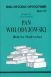 Biblioteczka Opracowań Pan Wołodyjowski Henryka Sienkiewicza