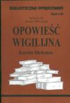 Biblioteczka opracowań Opowieść wigilijna Karola Dickensa