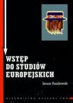 Wstęp do studiów europejskich Zagadnienia teoretyczne i metodologiczne