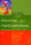 Ekonomia międzynarodowa Teoria i polityka t. 1