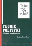 Teorie polityki. Założenia metodologiczne