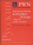 Wielki słownik rosyjsko-polski z kluczem polsko-rosyjskim