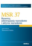 MSR 37 Rezerwy, zobowiązania warunkowe i aktywa warunkowe